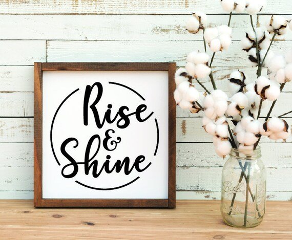 Rise And Shine Sayings: Quotes To Start Your Day Well