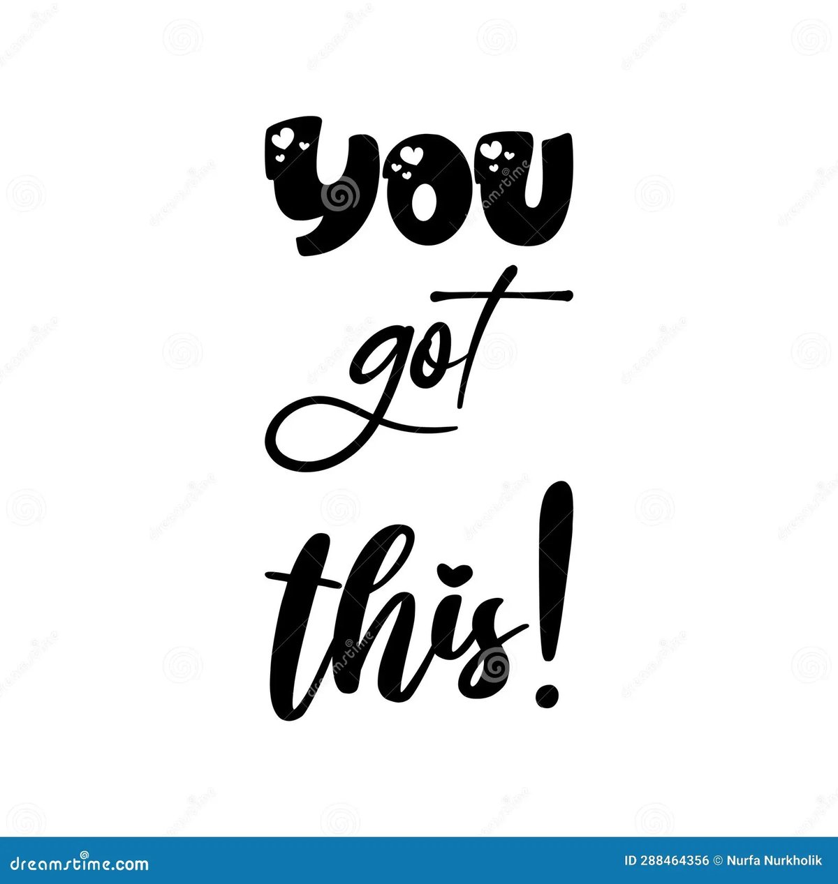 You Got This Quotes To Inspire and Empower You